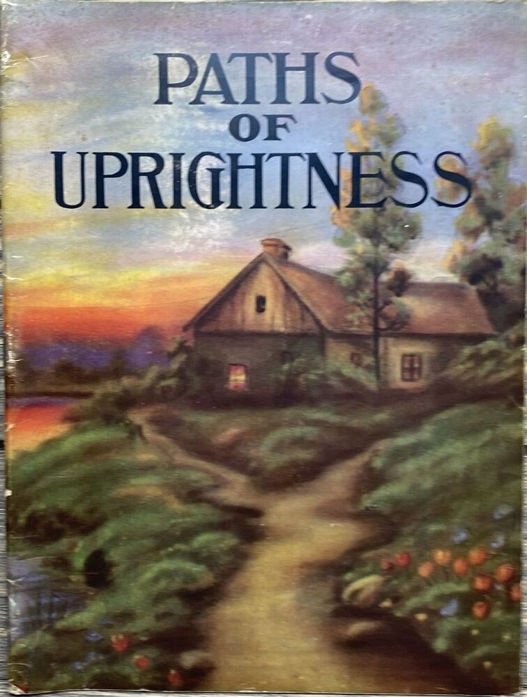 Paths of Uprightness